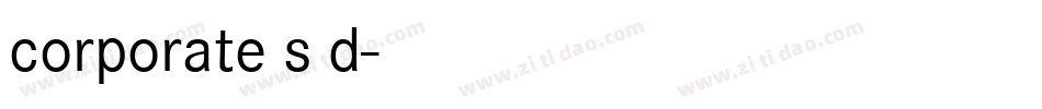 corporate s d字体转换